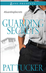 Guarding Secrets (A Novel) by Pat Tucker, 9781593096823