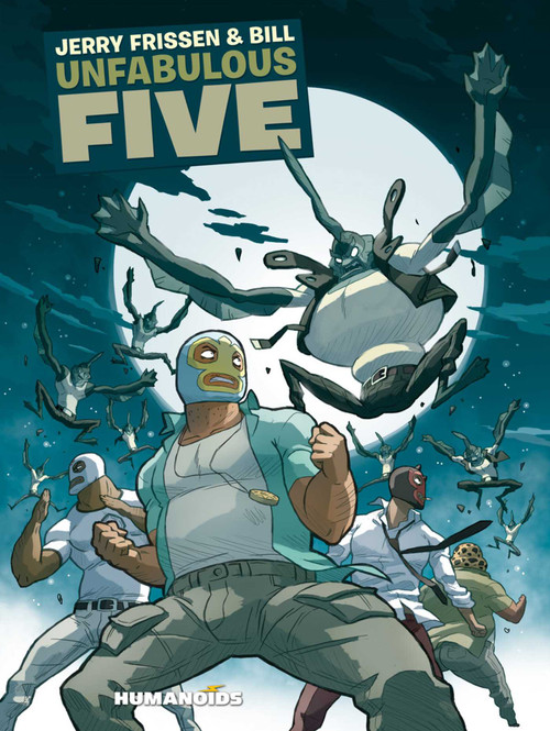 Unfabulous Five by Jerry Frissen, Bill, 9781594650826