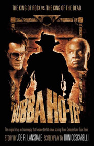Bubba Ho-Tep by Don Coscarelli, 9781597800334