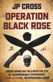 Operation Black Rose by JP Cross, 9781912049585