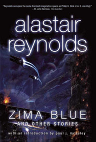 Zima Blue and Other Stories by Alastair Reynolds, 9781597800587