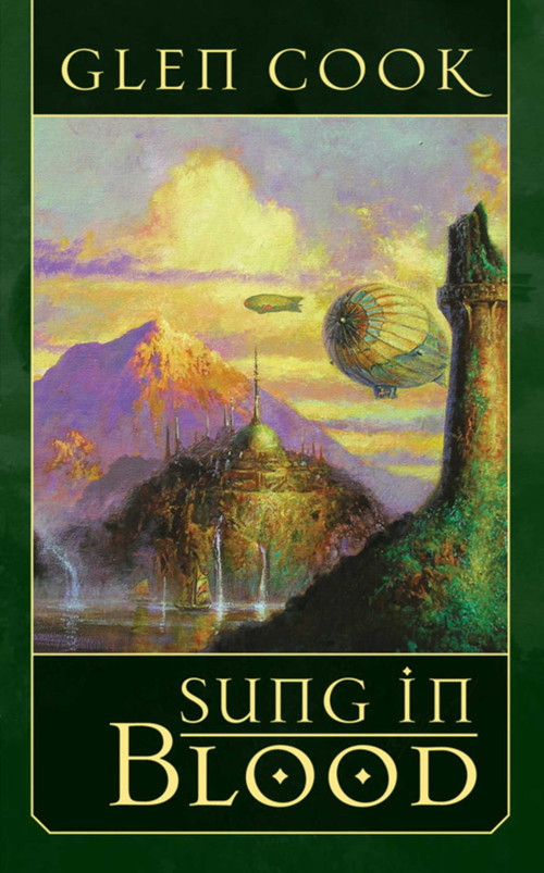 Sung In Blood by Glen Cook, 9781597800631