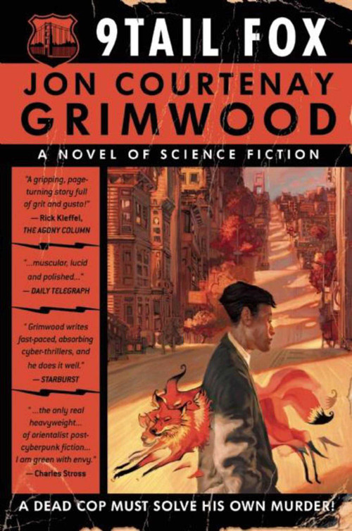 9Tail Fox by John Courtenay Grimwood, 9781597800785