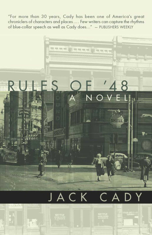 The Rules of '48 by Jack Cady, 9781597800853