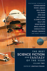 The Best Science Fiction and Fantasy of the Year Volume 2 by Jonathan Strahan, 9781597801249