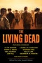 The Living Dead by John Joseph Adams, 9781597801430