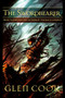 The Swordbearer by Glen Cook, 9781597801508