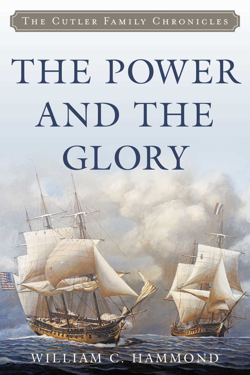The Power and the Glory by William C. Hammond, 9781493058150