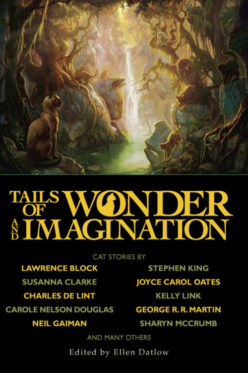 Tails of Wonder and Imagination by Ellen Datlow, 9781597801706