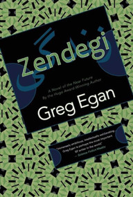Zendegi - 9781597801751 by Greg Egan, 9781597801751