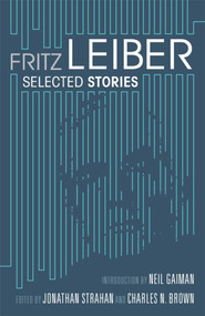 Selected Stories - 9781597801805 by Fritz Leiber, 9781597801805