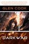 Darkwar by Glen Cook, 9781597802017
