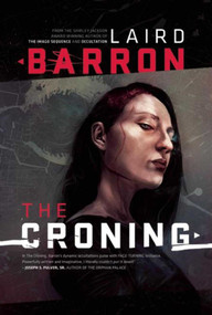 The Croning - 9781597802314 by Laird Barron, 9781597802314