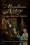 The Miscellaneous Writings of Clark Ashton Smith by Clark Ashton Smith, 9781597802970