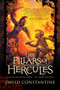 The Pillars of Hercules by David Constantine, 9781597803977