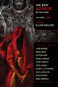 The Best Horror of the Year Volume 4 by Ellen Datlow, 9781597803991