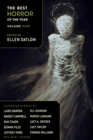 The Best Horror of the Year Volume Five by Ellen Datlow, 9781597804745