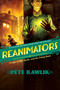 Reanimators by Pete Rawlik, 9781597804783