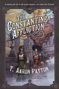 The Constantine Affliction - 9781597805001 by T. Aaron Payton, 9781597805001