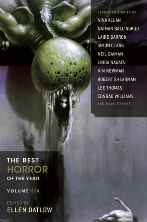 The Best Horror of the Year, Volume Six by Ellen Datlow, 9781597805032
