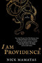 I Am Providence (A Novel) by Nick Mamatas, 9781597808354