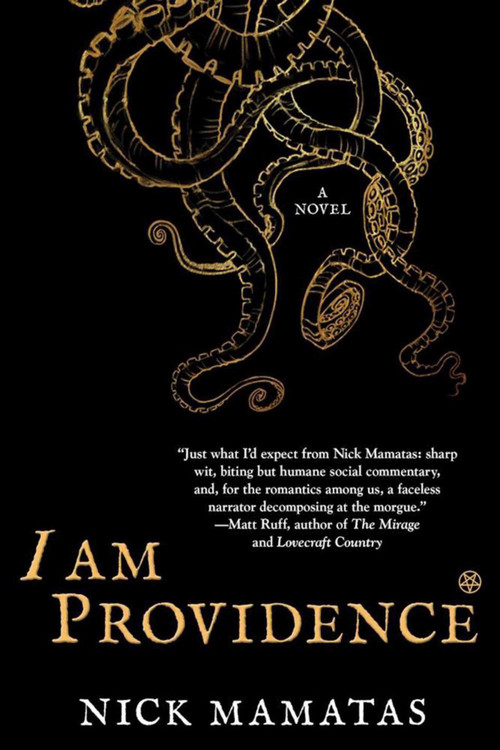 I Am Providence (A Novel) by Nick Mamatas, 9781597808354