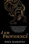I Am Providence (A Novel) by Nick Mamatas, 9781597808354