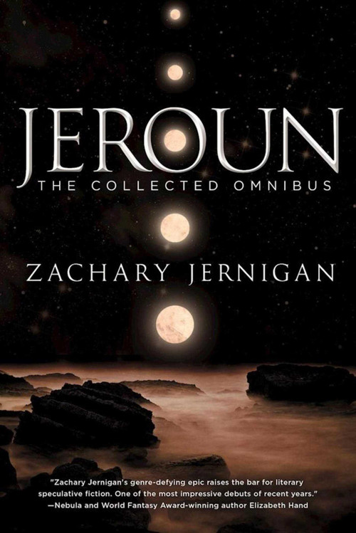 Jeroun (The Collected Omnibus) by Zachary Jernigan, 9781597808620