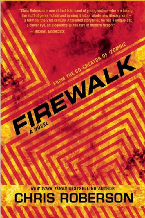 Firewalk (A Recondito Novel) by Chris Roberson, 9781597808798