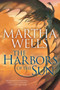 The Harbors of the Sun (Volume Five of the Books of the Raksura) by Martha Wells, 9781597808910