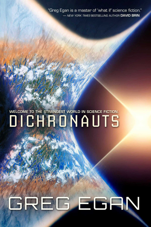 Dichronauts by Greg Egan, 9781597808927