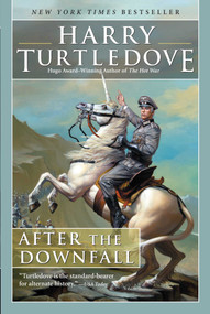 After the Downfall - 9781597809023 by Harry Turtledove, 9781597809023