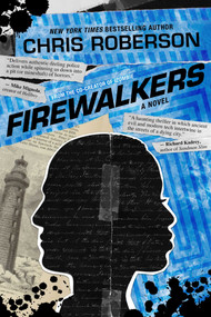 Firewalkers (A Recondito Novel) by Chris Roberson, 9781597809122