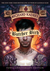 Butcher Bird (A Novel of the Dominion) - 9781597809245 by Richard Kadrey, 9781597809245
