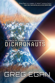 Dichronauts - 9781597809405 by Greg Egan, 9781597809405