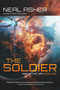The Soldier (Rise of the Jain, Book One) by Neal Asher, 9781597809436