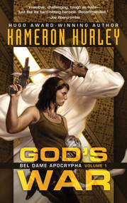 God's War (Bel Dame Apocrypha Volume 1) - 9781597809504 by Kameron Hurley, 9781597809504