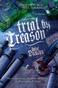 Trial by Treason (The Enchanter General, Book Two) by Dave Duncan, 9781597809535