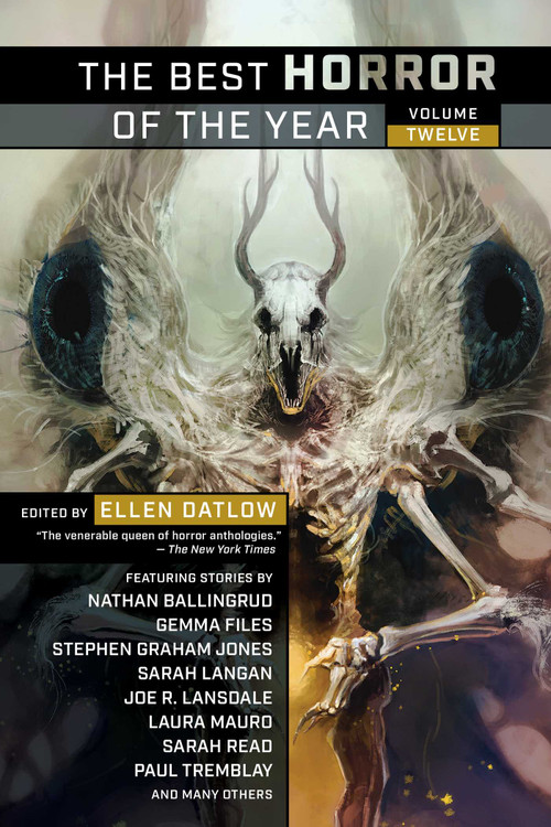 The Best Horror of the Year Volume Twelve by Ellen Datlow, 9781597809733