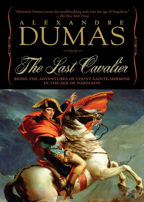 The Last Cavalier by Alexandre Dumas, Lauren Yoder, 9781605980003
