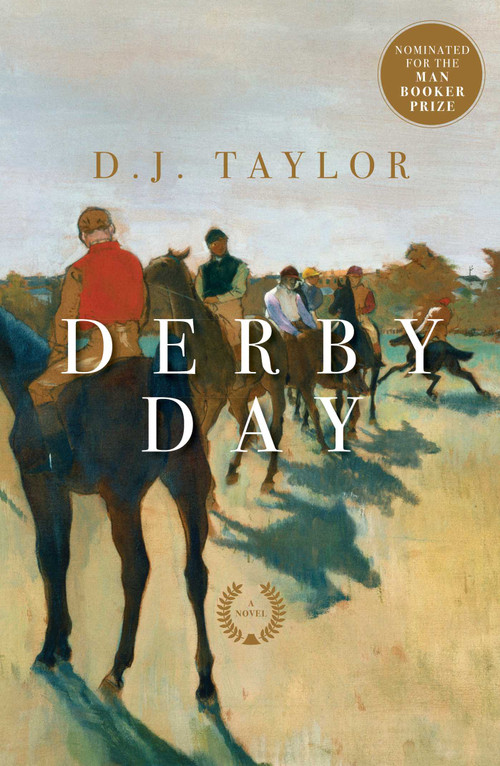 Derby Day - 9781605984445 by D. J. Taylor, 9781605984445
