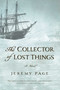The Collector of Lost Things by Jeremy Page, 9781605984858
