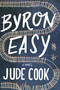 Byron Easy by Jude Cook, 9781605984919