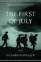 The First of July by Elizabeth Speller, 9781605984971
