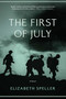 The First of July by Elizabeth Speller, 9781605984971