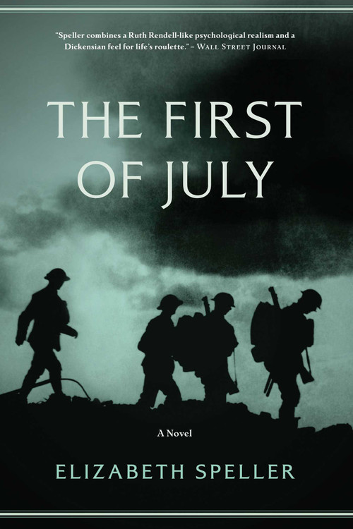 The First of July by Elizabeth Speller, 9781605984971