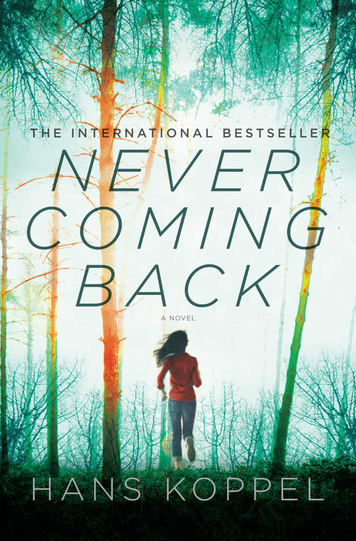 Never Coming Back by Hans Koppel, 9781605985268