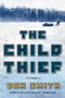 The Child Thief by Dan Smith, 9781605985718