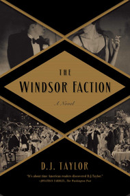 The Windsor Faction - 9781605986197 by D. J. Taylor, 9781605986197