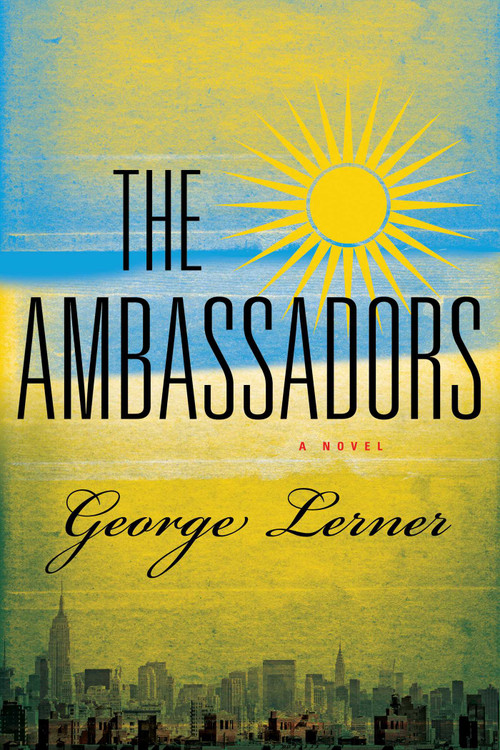 The Ambassadors - 9781605986203 by George Lerner, 9781605986203